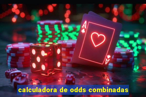 calculadora de odds combinadas